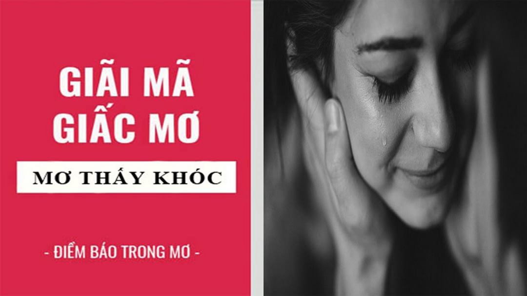 Ý nghĩa của giấc mơ thấy mình khóc